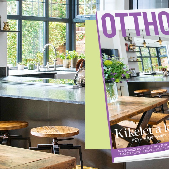 Megjelent az OTTHON magazin áprilisi száma: ezúttal a konyha került a fókuszba!