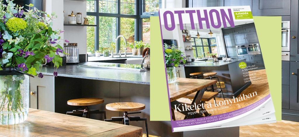 Megjelent az OTTHON magazin áprilisi száma: ezúttal a konyha került a fókuszba!